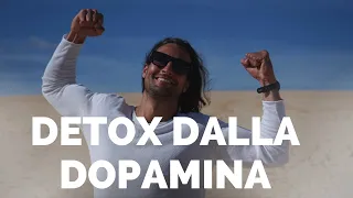 Digiuno e Detox dalla Dopamina e tanto altro