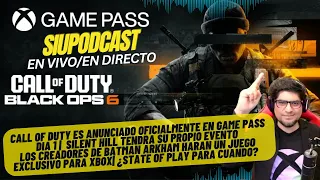 C.O.D BLACK OPS 6 EN GAME PASS DIA 1 | SILENT HILL 2 TENDRA SU PROPIO EVENTO | ¿Y EL STATE OF PLAY?