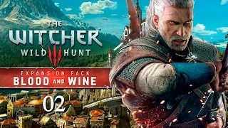 The Witcher 3 DLC "Blood and Wine" - Прохождение pt2