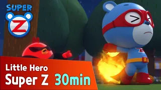 [Super Z] Little Hero Super Z Episode l Funny episode 31 l 30min Play