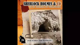 Sherlock Holmes & Co - Folge 26: Der Schrei der Banshee (Episode 1)