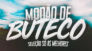 MODÃO DE BUTECO • MODA CAIPIRA • SÓ AS MELHORES - SERTANEJO RAIZ