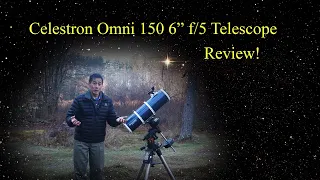 An internet budget favorite! - Review of the Celestron Omni 150 6" f/5 Reflector (and its clones)!