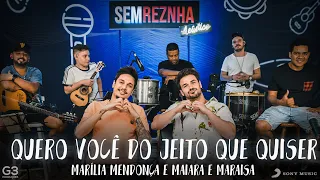 Quero Você Do Jeito Que Quiser (Marília Mendonça & Maiara e Maraísa) - Sem Reznha Acústico (COVER)