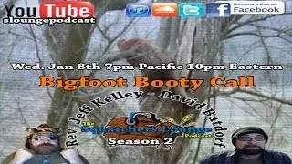 Bigfoot Booty Call, & the TRUTH Behind the Dead Bigfoot Body- SLP2-2