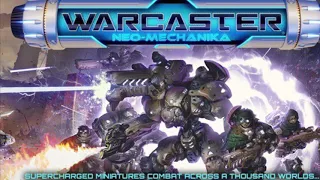 Metalhead Minis: Unboxing - Warcaster Neo- Mechanika Marcher Worlds!