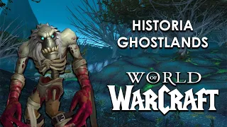 Historia Ghostlands - Historia Krain World of Warcraft
