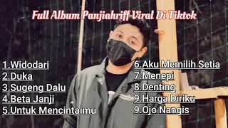 FULL ALBUM KUMPULAN COVER PANJIAHRIFF VIRAL DI TIKTOK (WIDODARI)