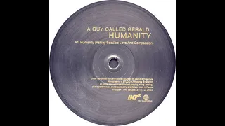 A Guy Called Gerald - Humanity (Ashley Beedle's Love And Compassion mix)