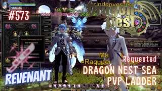 #573 Revenant With Skill Build Preview ~ Dragon Nest SEA PVP Ladder -Requested-
