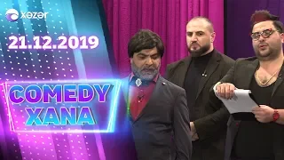 Comedyxana  10-cu Bölüm  21.12.2019