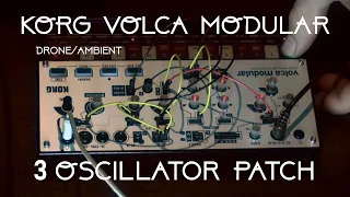 Korg Volca Modula 3 Oscillator Patch Drone/Ambient