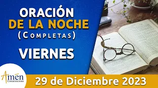 Oración De La Noche Hoy Viernes 29 Diciembre 2023 l Padre Carlos Yepes l Completas l Católica