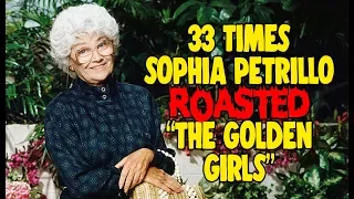 33 Times Sophia Petrillo Roasted "The Golden Girls"