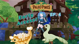 *Early Access* Paleo Pines with the Slug Ep. 4