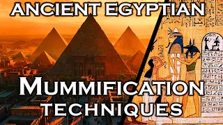 How did Ancient Egyptians Mummify the Dead?