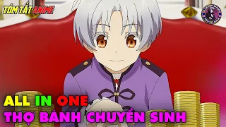 ALL IN ONE | Thợ Làm Bánh Siêu Cấp Chuyển Sinh | Full 1-12 | Review Phim Anime Hay