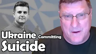 Ukraine Committing Suicide | Scott Ritter