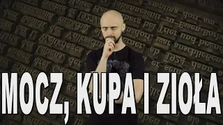 Mocz, kupa i zioła - historia pisma. Historia Bez Cenzury