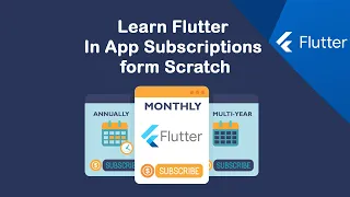 Learn Flutter In App Subscriptions form Scratch - Null Safety