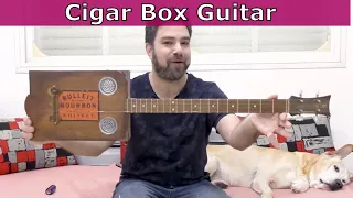 The Cigar Box Guitar - So Incredibly Cool (Demonstration and Tips)