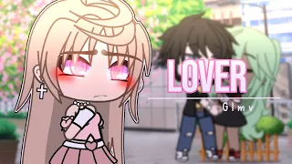 🏹 Lover 🏹 | GLMV | Gacha Life Music Video