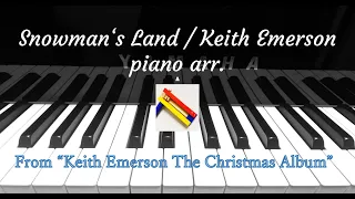 Snowman's Land / Keith Emerson (piano cover)