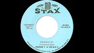 1967 HITS ARCHIVE: Groovin’ - Booker T. & The MG’s (mono 45)