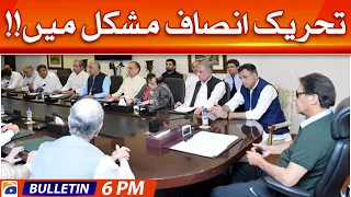 Geo News Bulletin 6 PM | PTI in trouble!! | 16 August 2022