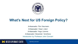 What is Next for U.S. Foreign Policy?
