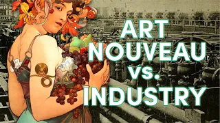 How Art Nouveau Raged Against The Machine | A Style Is Born w/ @KazRowe