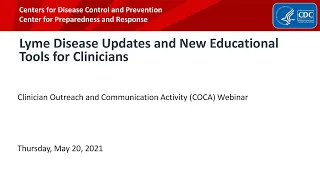 Lyme Disease Updates and New Educational Tools for Clinicians