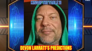 Devon Larratt’s analysis and predictions on King of the Table 11 supermatches