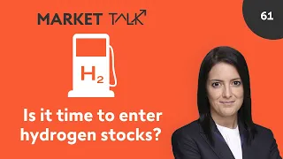 Is it time to enter hydrogen stocks? | MarketTalk: What’s up today? | Swissquote