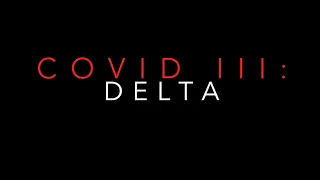 MLC - COVID 3: DELTA (2021)