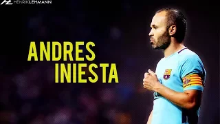 Andrés Iniesta ● The Magician ● 2017/18 HD