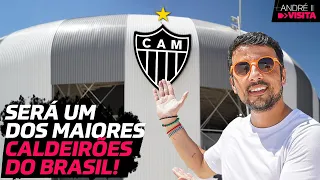 ANDRÉ HERNAN VISITA - ARENA MRV: O NOVO ESTÁDIO DO ATLÉTICO-MG