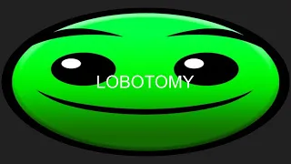 Geometry Dash 2.2 Lobotomy Compilation