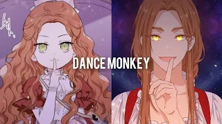 Dance Monkey - I'll Be The Matriarch In This Life + Beware of the Villainess
