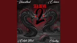 Sea Devil 2 (feat. Celph Titled & Apathy)