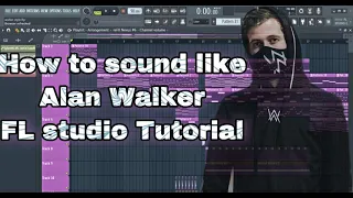 HOW TO MAKE EDM LIKE ALAN WALKER | FL STYLE TUTORIAL + FREE FLP | NHL SOUNDS