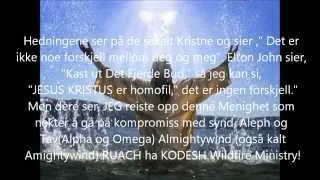 (Del 2 ) PROFETI 118 AMIGHTYWIND NORSK NORWEGIAN PROPHECY 118