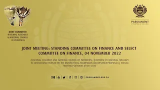 Joint Meeting: Standing Committee on Finance and Select Committee on Finance, 04 November 2022