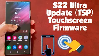 Samsung Galaxy S22 Ultra How to Update (TSP) Touchscreen Firmware|Helps to make it more Responsive