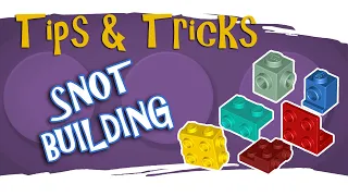 LEGO Tips & Tricks - SNOT Building