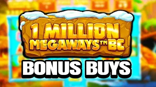 BONUS BUYS on 1 MILLION MEGAWAYS BC Slot!