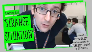 Ainsworth's Strange Situation Full Experiment A Level Psychology