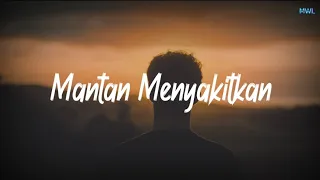 Mantan Menyakitkan - Adista (Lirik)