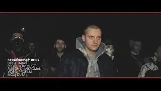 Straňanský Rosy - ULICA TMAVÁ + Dj MikroMan (prod. Mugis) [OFFICIAL VIDEO]