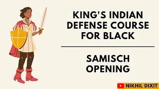 King's Indian Defense: Sämisch Opening | Complete King's Indian Defense Course for Black